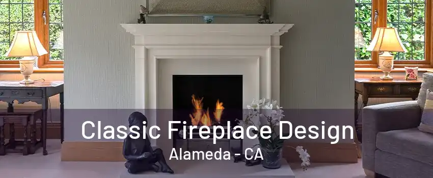 Classic Fireplace Design Alameda - CA