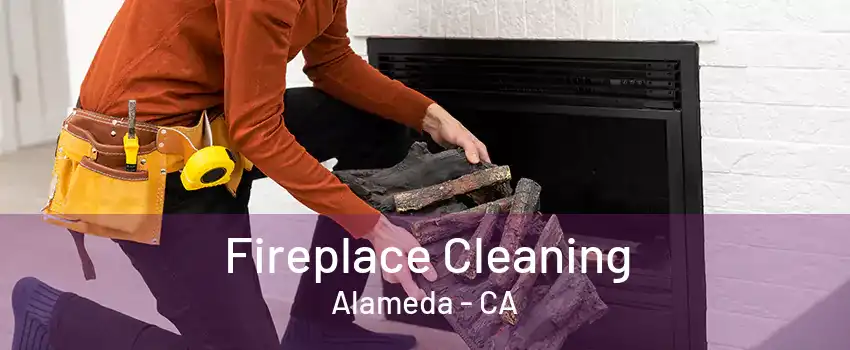 Fireplace Cleaning Alameda - CA