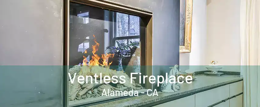 Ventless Fireplace Alameda - CA